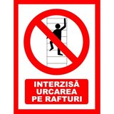 Placuta interzis urcarea pe rafturi